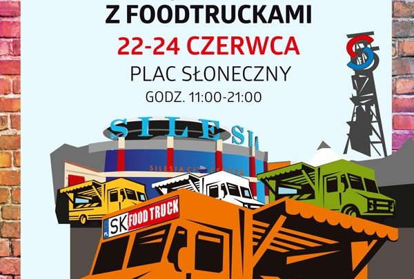 Będzie pysznie! Zlot food trucków w Silesia City Center (fot.SCC)