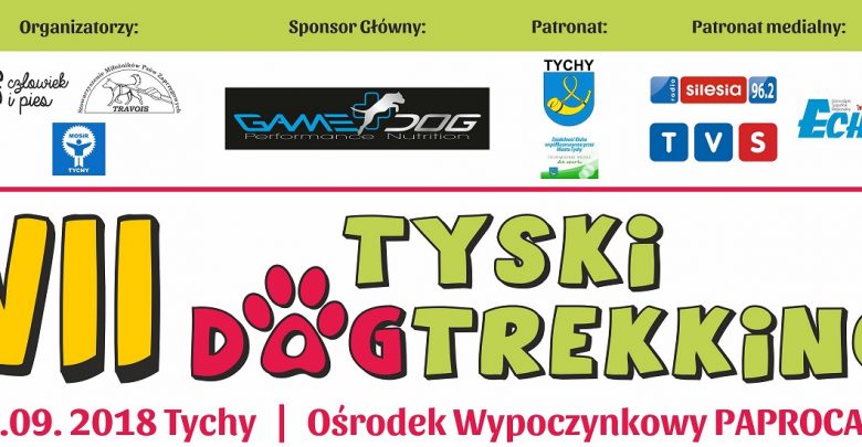 Już po raz siódmy, 8 września 2018 roku, na terenie Ośrodka Rekreacyjnego Paprocany odbędzie się Tyski Dogtrekking