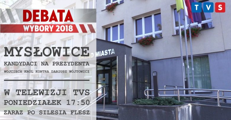 Debata Prezydencka Mysłowice w TVS! Zadaj pytanie kandydatom!