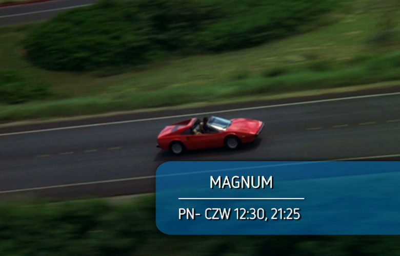 Oglądaj serial detektywistyczny Magnum od poniedziałku do czwartku o godzinie 21:25