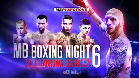 Kolejna gala Mateusza Borka. MB Boxing Night 6 w Dąbrowie Górniczej 23 listopada (fot.ebilet)