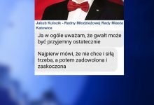Katowice: Gwałt może być przyjemny. Skandaliczne wypowiedzi radnego z partii KORWIN!