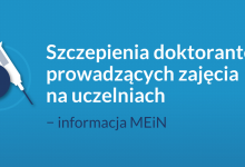 Co ze szczepieniami doktorantów prowadzących zajęcia na uczelniach? MEiN wyjaśnia (fot.MEiN)