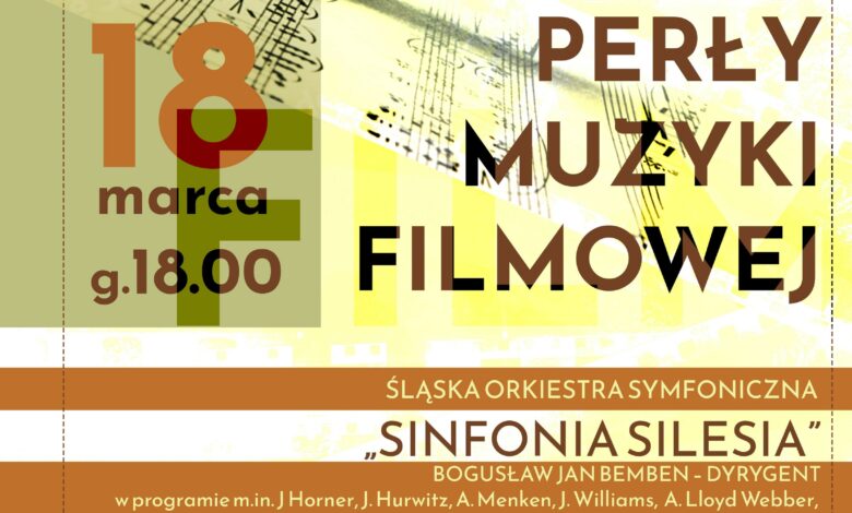 Koncert „PERŁY MUZYKI FILMOWEJ”