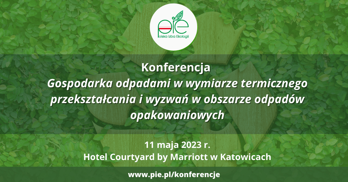 Konferencji Polskiej Izby Ekologii