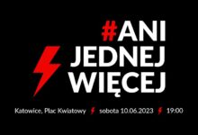 Ani jednej więcej – dziś protest w Katowicach