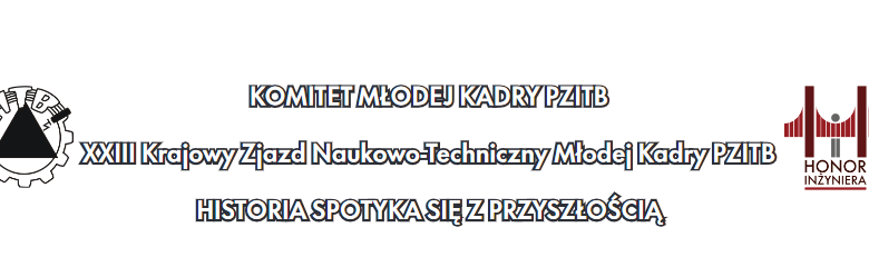 XXIII Krajowy Zjazd Naukowo-Techniczny Młodej Kadry PZITB