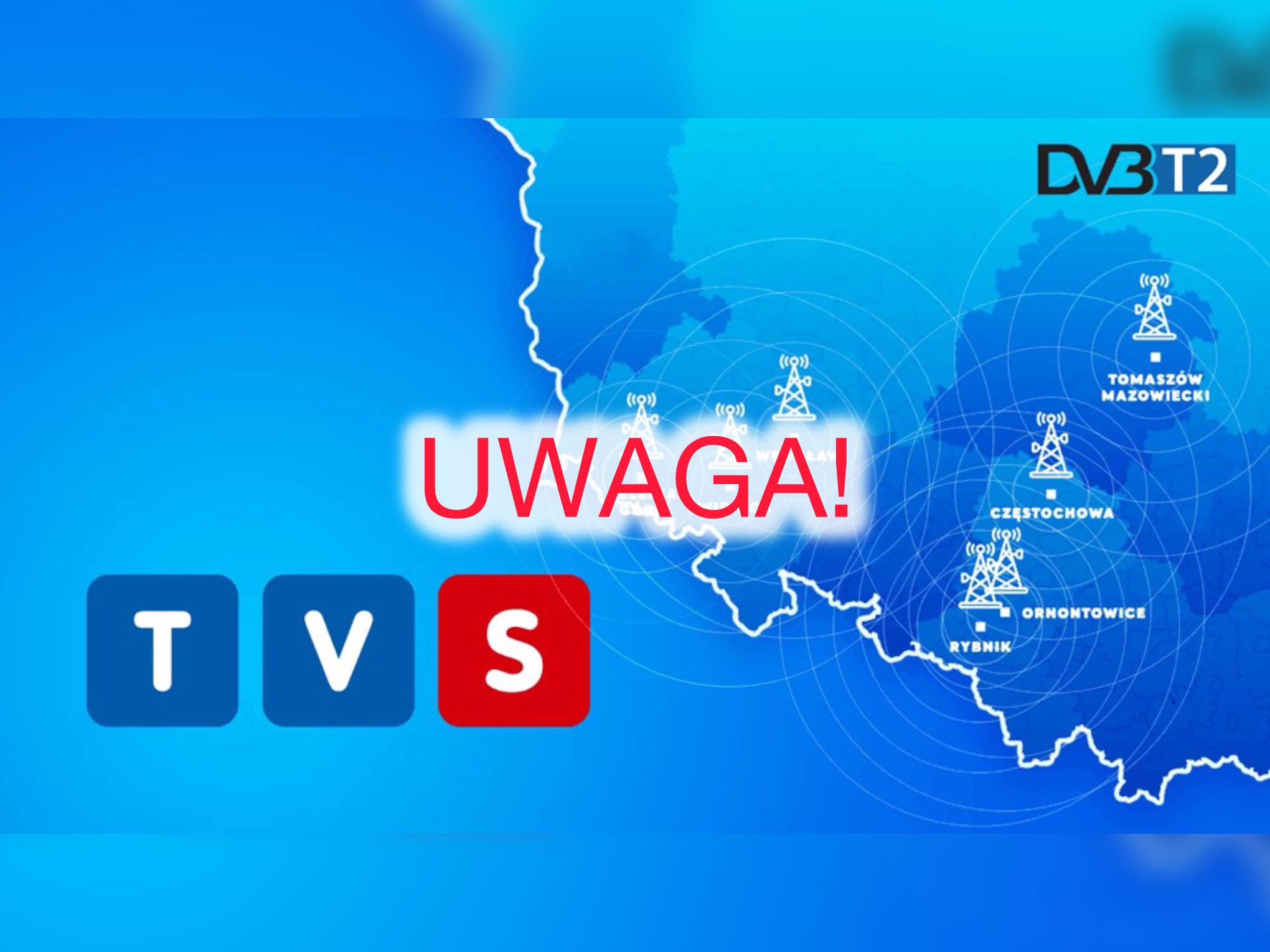Telewizja TVS naziemnie. Ważne informacje