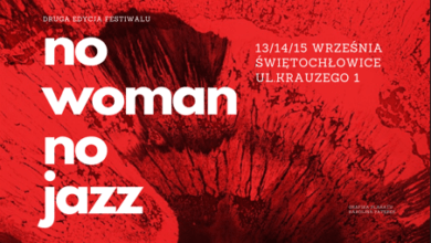 Festiwal „No woman no jazz”