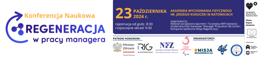 Konferencja Naukowa “Regeneracja w Pracy Managera”