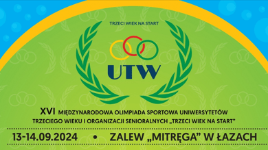 XVI Międzynarodowa Olimpiada Uniwersytetów Trzeciego Wieku i Organizacji Senioralnych „Trzeci Wiek na Start”