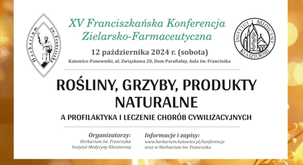 XV Franciszkańska Konferencja Zielarsko-Farmaceutyczna