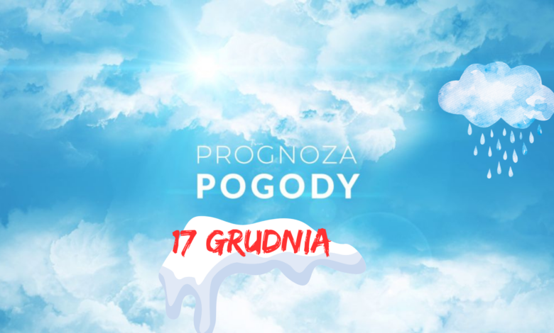 Prognoza pogody 17 grudnia