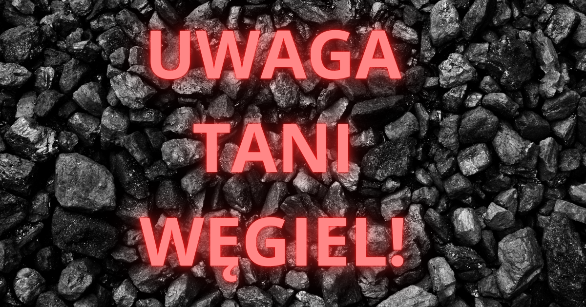 Tani węgiel - oszustwa