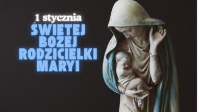 Świętej Bożej Rodzicielki Maryi