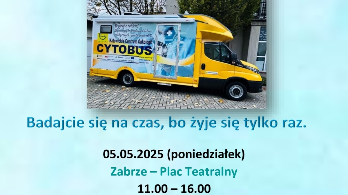 Cytobus znów w Zabrzu! Bezpłatne badania cytologiczne i HPV już 5 maja na placu Teatralnym