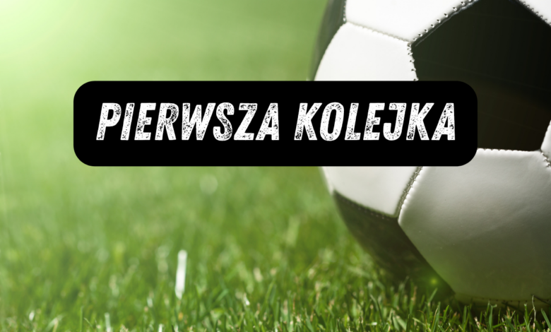 Pierwsza kolejka ekstraklasy grafika