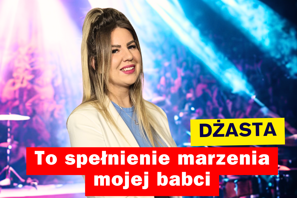 Dżasta w „Szlagierowej Liście” TVS: „To spełnienie marzenia mojej babci”