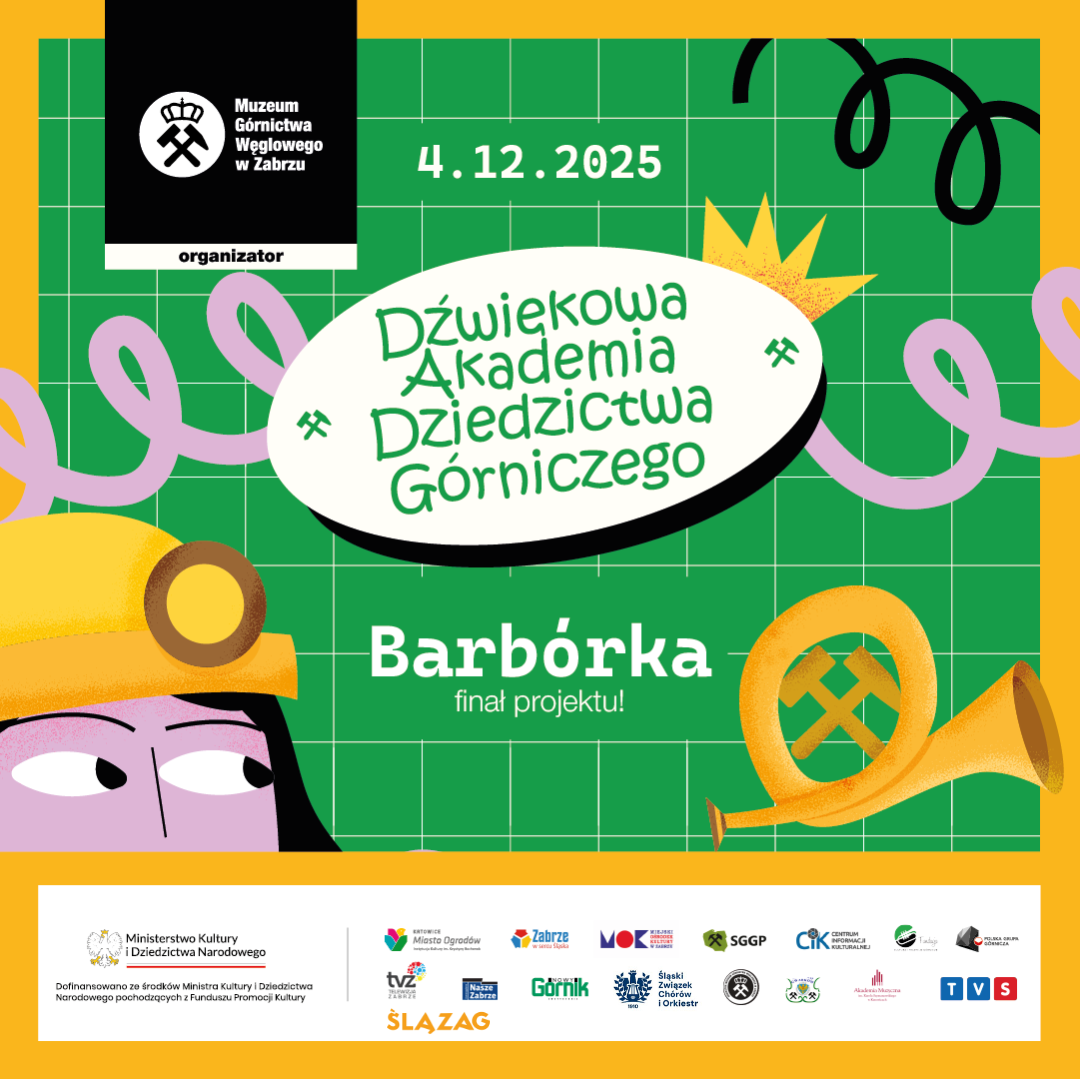 DŹWIĘKOWA AKADEMIA DZIEDZICTWA GÓRNICZEGO 2025