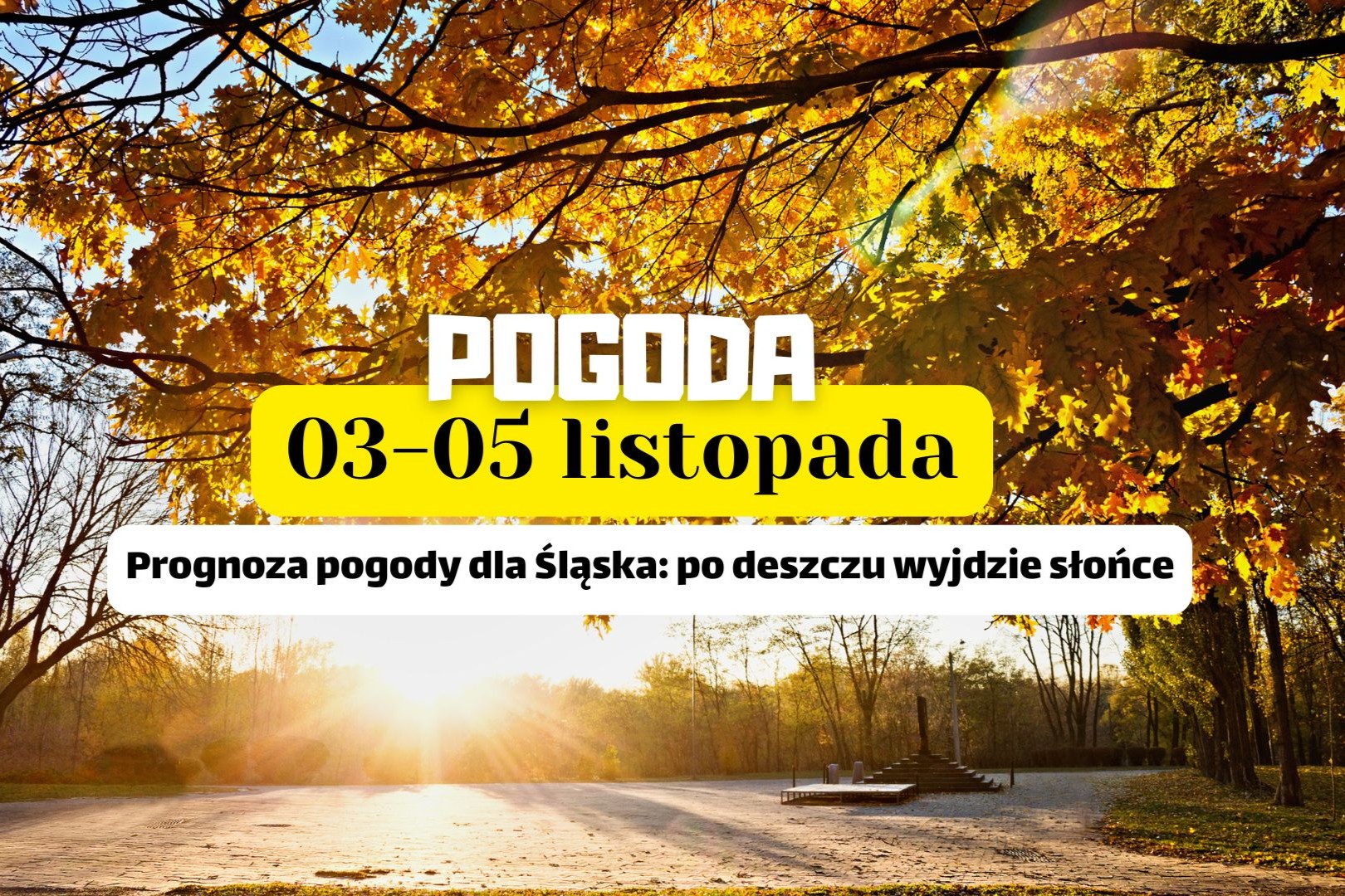 Prognoza pogody dla Śląska: po deszczu wyjdzie słońce. Jesień przybierze swoje najpiękniejsze barwy