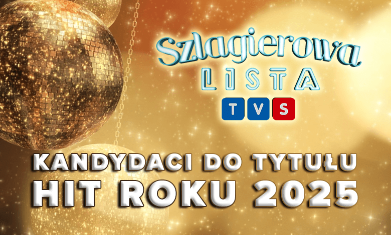 Hit Roku 2025 Szlagierowej Listy TVS – na kogo można głosować?