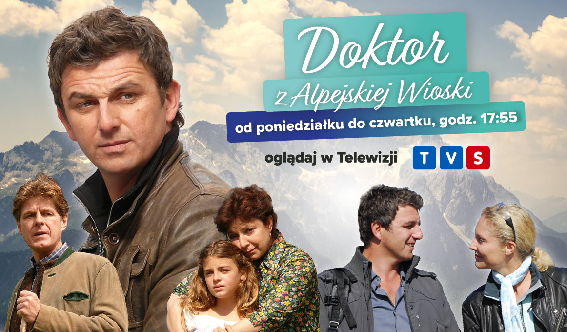 „Górski lekarz” na Twoim telewizorze teraz pod innym tytułem! Poruszająca opowieść o życiu, rodzinie i drugim początku