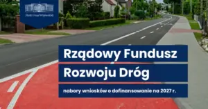 154 mln zł na śląskie drogi! Ruszyły wielkie nabory z RFRD na 2027 rok