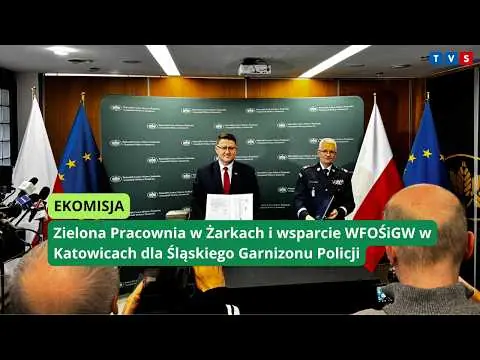 Obrazek YouTube: Zielona Pracownia w Żarkach i wsparcie WFOŚiGW w Katowicach dla Śląskiego Garnizonu Policji.