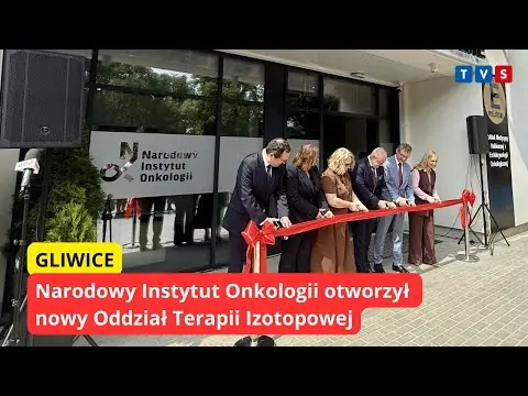 Obrazek YouTube: Otwarto nowy Oddział Terapii Izotopowej w NIO w Gliwicach