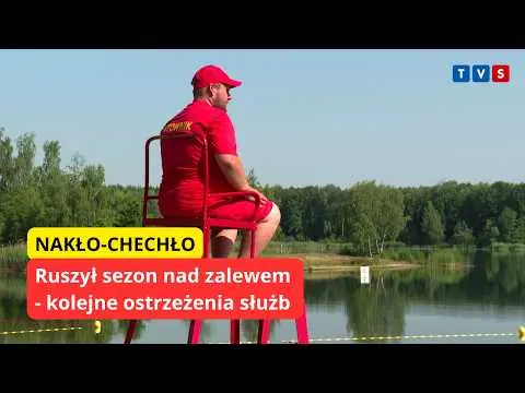 Obrazek YouTube: Ruszył sezon nad zalewem Nakło-Chechło. Kolejne ostrzeżenia służb