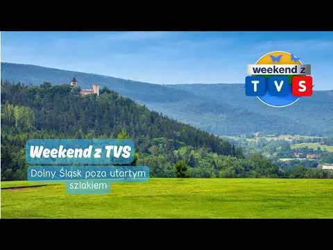 Obrazek YouTube: Weekend z TVS | Dolny Śląsk poza utartym szlakiem | Szczytna – aktywnie w sercu natury
