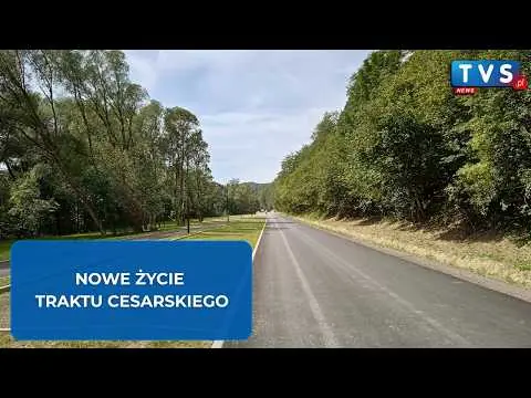 Obrazek YouTube: Trakt Cesarski po zmianach w Węgierskiej Górce