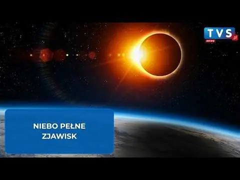 Obrazek YouTube: Zaćmienie Słońca, Perseidy i parada planet